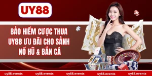 bao-hiem-cuoc-thua-uy88